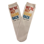 We're Not Going Back - VP Kamala Harris Socks